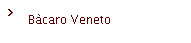 Bcaro Veneto
